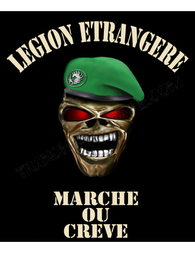 T-Shirt Légion étrangère "Marche ou crève" (Paratrooper Inc)